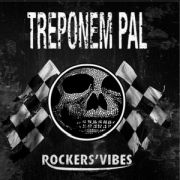 Review: Treponem Pal - Rockers' Vibes